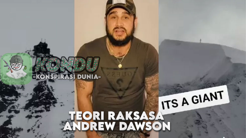 Konspirasi Andrew Dawson: Raksasa di Puncak Gunung