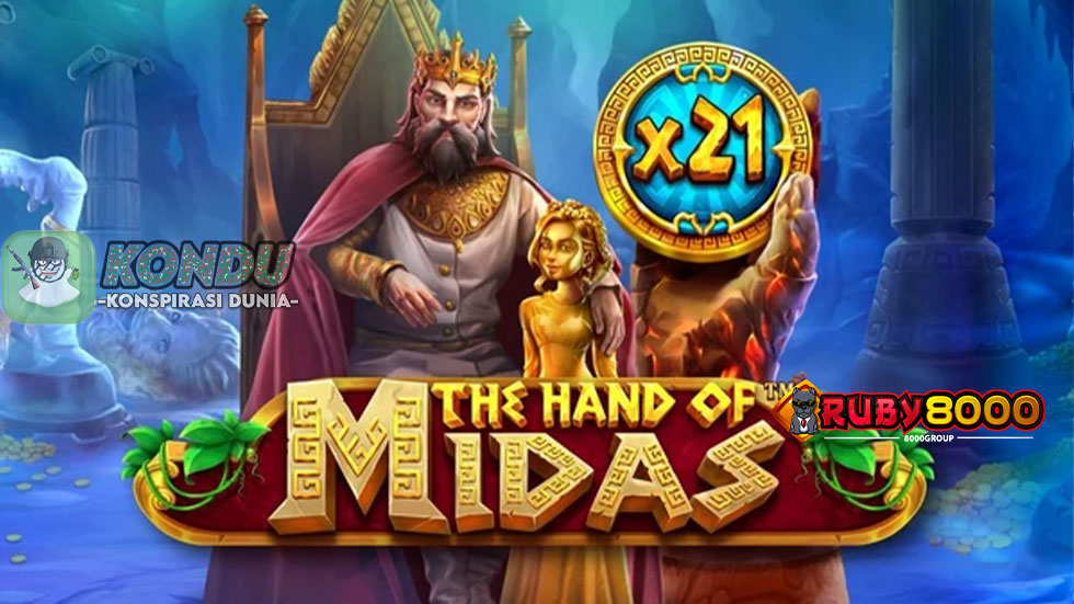 Trik Bermain The Hand of Midas dan Bonus Deposit Situs Gacor