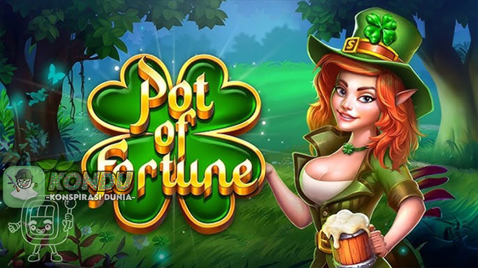 Pot of Fortune: Slot Online Keberuntungan dan Bonus Melimpah!