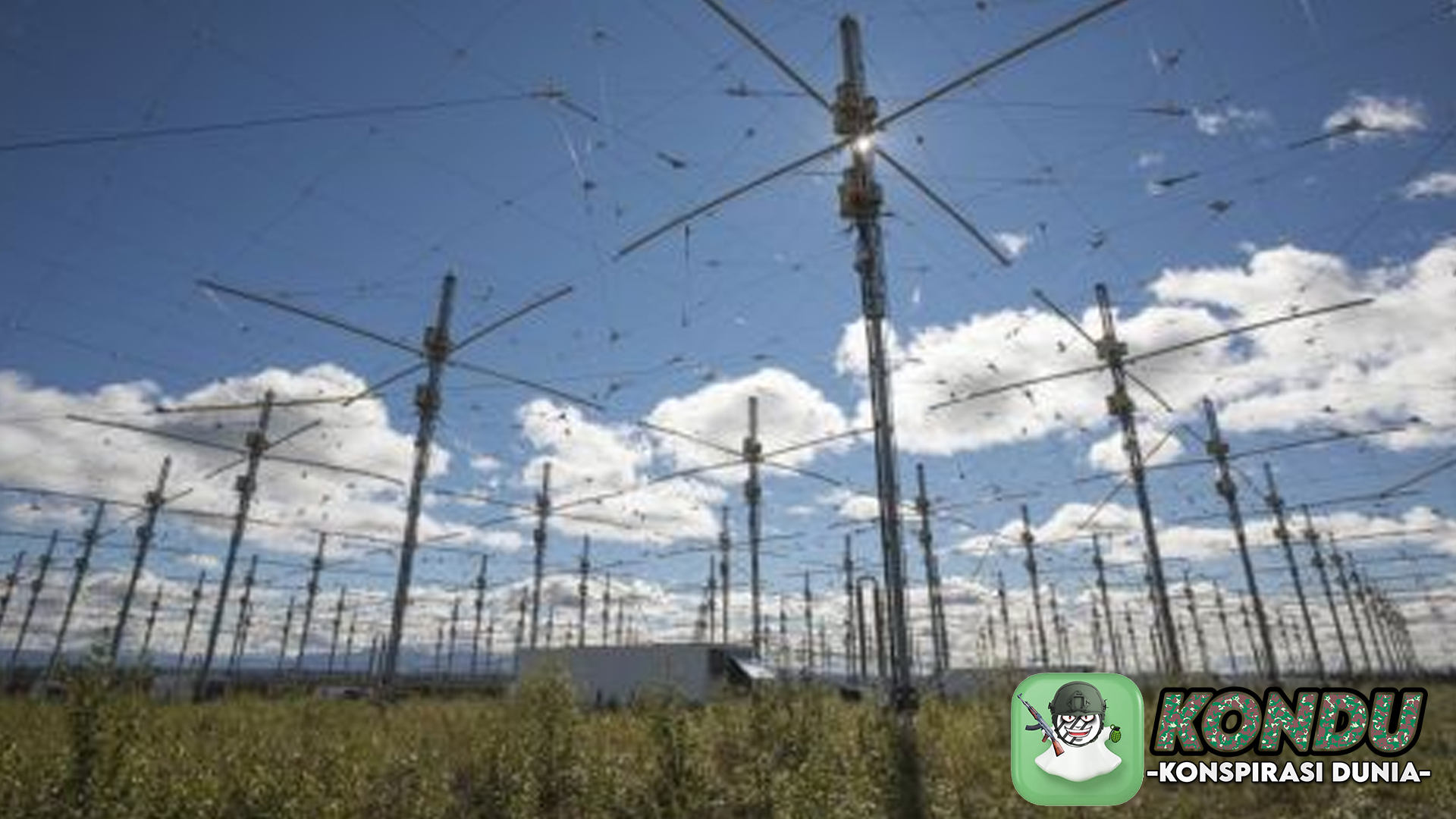 HAARP: Bencana Alam Buatan dan Teori Konspirasi